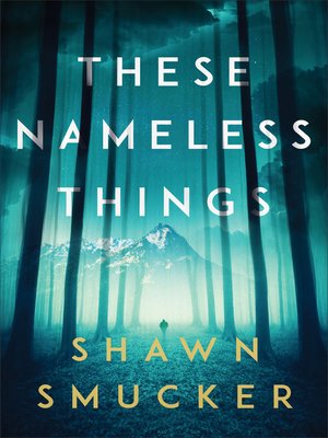cover image of These Nameless Things